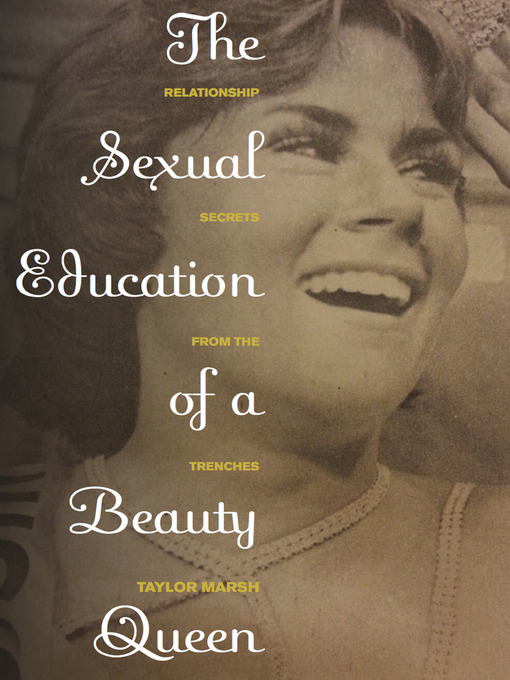 Cover image for The Sexual Education of a Beauty Queen